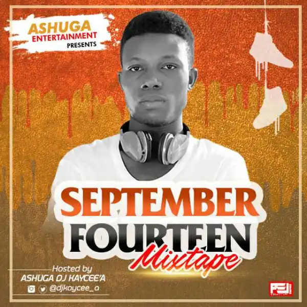 DJ KAYCEE’A - SEPTEMBER FOURTEEN